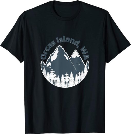 Orcas Island WA Mountains Hiking Climbing Camping T-Shirt