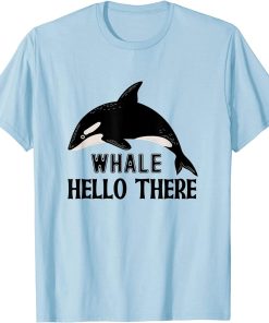Whale Hello There Orca T-Shirt