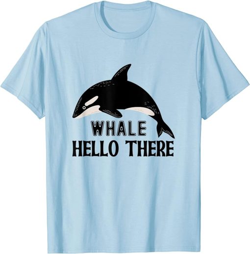 Whale Hello There Orca T-Shirt