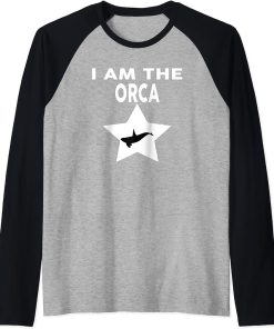 I Am The ORCA T-Shirt Funny ORCA Shirt Raglan Baseball Tee